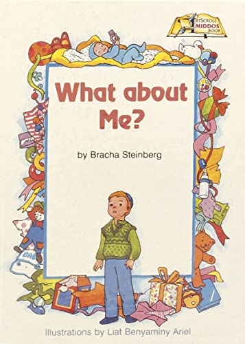 What About Me (ArtScroll Middos Books)