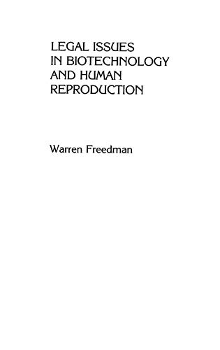 Legal Issues in Biotechnology and Human Reproduction: Artificial Conception and Modern Genetics - Click to Buy