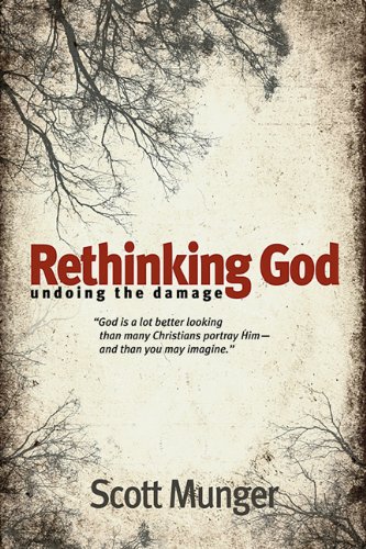 Rethinking God: Undoing the Damage - Click to Buy