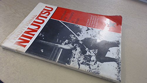 Traditional Ninjutsu: Techniques and Philosophy of Ninpo - Click to Buy