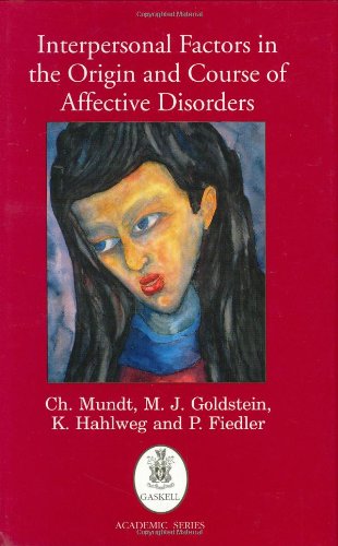 Interpersonal Factors in the Origin and Course of Affective Disorders - Click to Buy