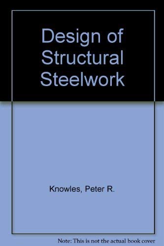 Design of Structural Steelwork - Click to Buy