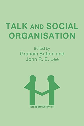 Talk and Social Organisation (Intercommunication, 1) - Click to Buy