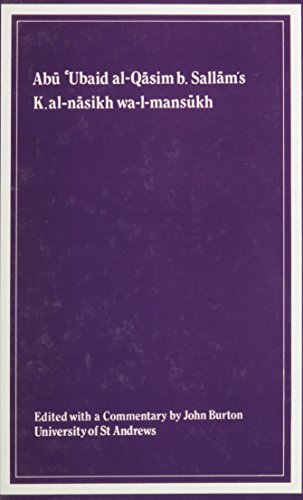 Abu 'Ubaid Al-Qasim B. Sallam's K. Al-Nasikh Wa-L-Mansukh - Click to Buy