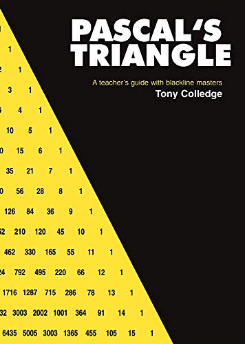 Pascal's Triangle: Teachers' Guide - Click to Buy