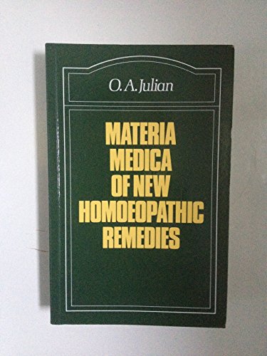 Materia Medica of New Homoeopathic Remedies - Click to Buy