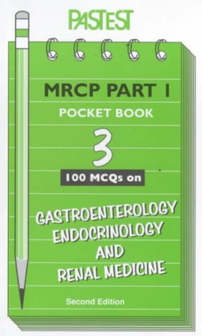MCQs in Gastroenterology, Endocrinology and Renal Medicine (MRCP Part 1 Pocket Books) - Click to Buy