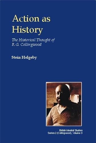 Action as History: The Historical Thought of R.G. Collingwood - Click to Buy