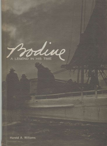 Bodine; A Legend in His Time, - Click to Buy