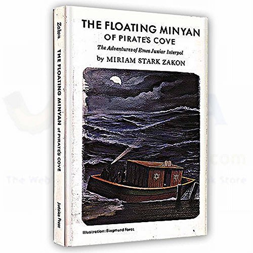 Floating Minyan of Pirates Cove: The Adventures of "Emes" Junior Interpol : Based on the Characters Created by Gershon Winkler - Click to Buy