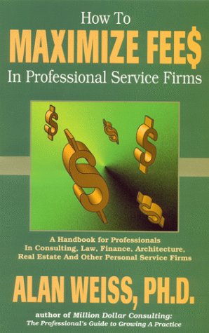 How to Maximize Fees in Professional Service Firms - Click to Buy