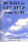 Fifty Ways to Get Help from God - Click to Buy