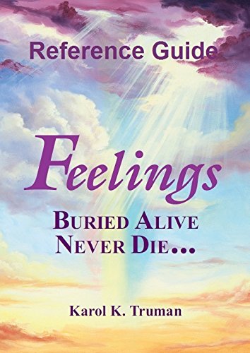 Feelings Buried Alive Never Die... Reference Guide - Click to Buy