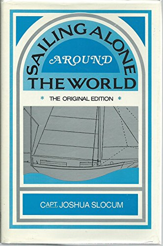 SAILING ALONE AROUND THE WORLD - Click to Buy