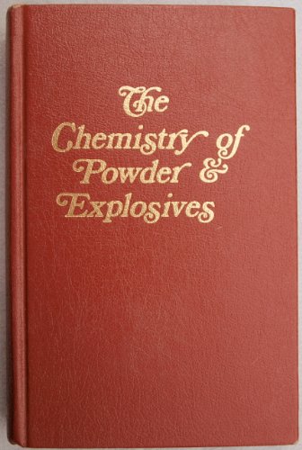 Chemistry of Powder and Explosives - Click to Buy