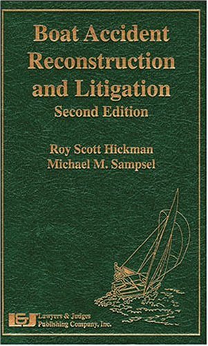 Boat Accident Reconstruction and Litigation, Second Edition - Click to Buy