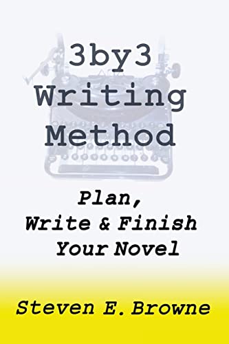The 3by3 Writing Method - Plan, Write & Finish Your Novel: The Workbook - Click to Buy