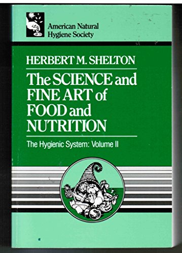 The Science and Fine Art of Food and Nutrition - Click to Buy