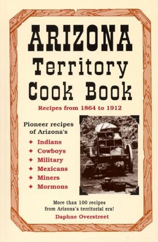Arizona Territory Cookbook - Click to Buy