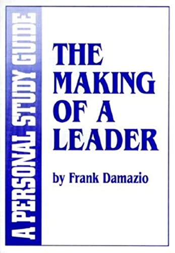 Making of a Leader Study Guide: Biblical Leadership Principles for Today's Leaders - Click to Buy