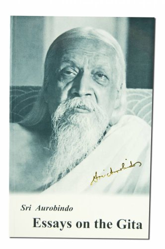 Essays on the Gita, New U.S. Paperback Ed.