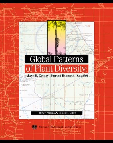 Global Patterns of Plant Diversity: Alwyn H. Gentry's Forest Transect Data Set (Monographs in Systematic Botany from the Missouri Botanical Garden) - Click to Buy