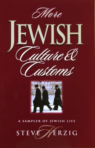 More Jewish Culture & Customs: A Sampler of Jewish Life - Click to Buy