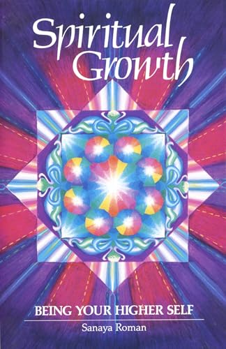 Spiritual Growth: Being Your Higher Self - Click to Buy