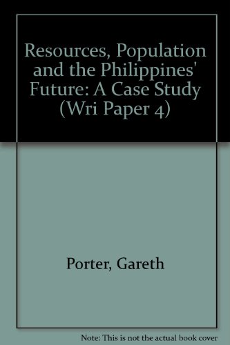 Resources, Population, and the Philippines Future: A Case Study (Wri Paper 4) - Click to Buy