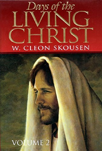 Days of the Living Christ Vol. 2 - Click to Buy