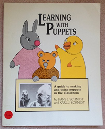 Learning With Puppets: A Guide to Making and Using Puppets in the Classroom - Click to Buy