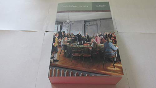 The U.S. Constitution: A Reader - Click to Buy
