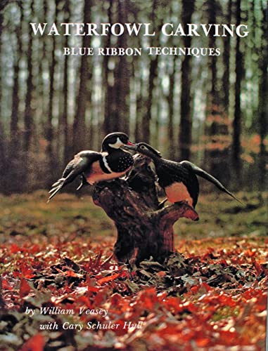 Waterfowl Carving: Blue Ribbon Techniques - Click to Buy