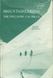 Mountaineering: The Freedom of the Hills - Click to Buy