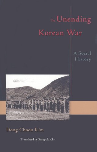 The Unending Korean War: A Social History - Click to Buy