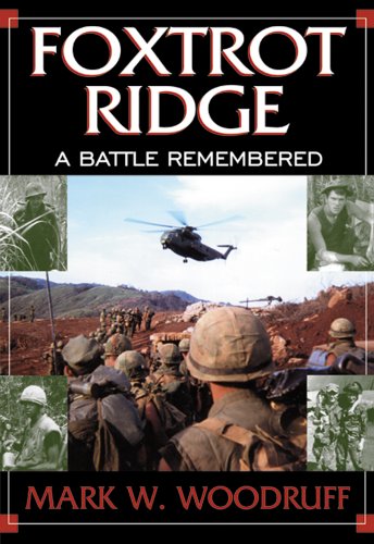 Foxtrot Ridge: A Battle Remembered - Click to Buy