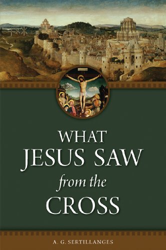 What Jesus Saw from the Cross - Click to Buy