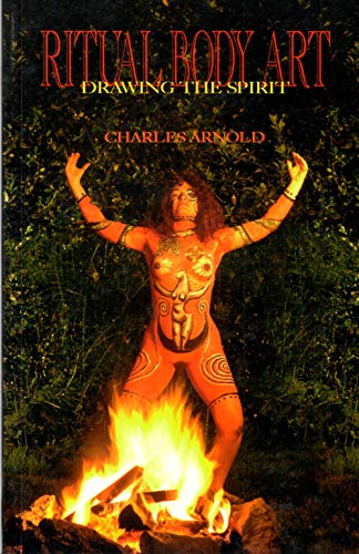 Ritual Body Art: Drawing the Spirit - Click to Buy