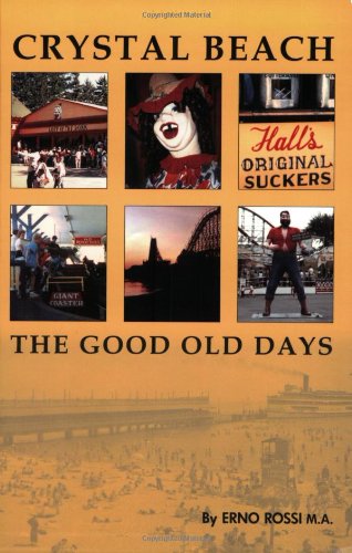 Crystal Beach-the Good Old Days
