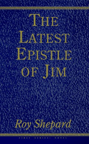 The Latest Epistle of Jim - Click to Buy
