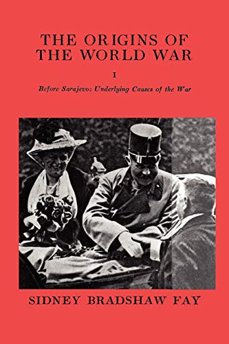The Origins of the World War Volume I - Click to Buy