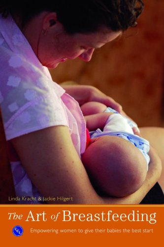 The Art of Breastfeeding: Empowering Women to Give Their Babies the Best Start - Click to Buy