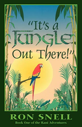 It's A Jungle Out There! (The Rani Adventures Series) - Click to Buy