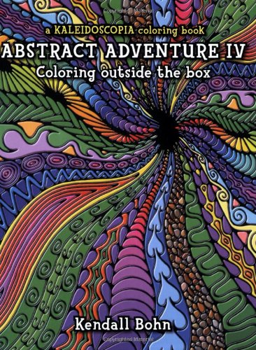 Abstract Adventure IV: A Kaleidoscopia Coloring Book - Click to Buy