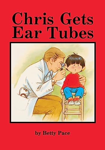 Chris Gets Ear Tubes