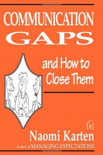 Communication Gaps and How to Close Them - Click to Buy