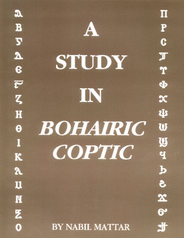 A Study in Bohairic Coptic - Click to Buy