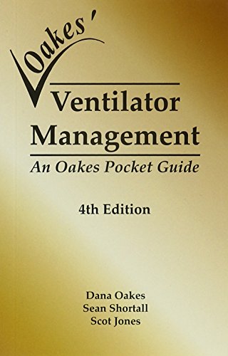 Ventilator Management: An Oakes Pocket Guide - Click to Buy