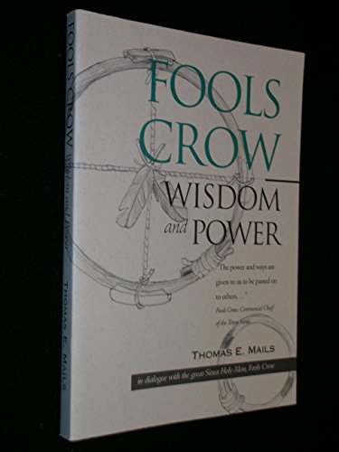 Fools Crow: Wisdom and Power - Click to Buy