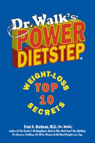 Dr. Walk's Power Dietstep: Top 10 Weight Loss Secrets - Click to Buy